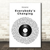 Keane Everybody's Changing Vinyl Record Song Lyric Quote Music Print