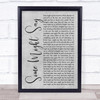 Oasis Some Might Say Grey Rustic Script Song Lyric Quote Music Print