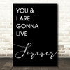 Black Live Forever Oasis Song Lyric Quote Print