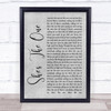 Robbie Williams She's The One Grey Rustic Script Song Lyric Quote Music Print