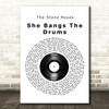 The Stone Roses She Bangs The Drums Vinyl Record Song Lyric Quote Music Print