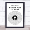 Paolo Nutini Pencil Full Of Lead Vinyl Record Song Lyric Quote Music Print