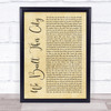 Starship We Built This City Rustic Script Song Lyric Quote Music Print