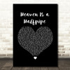 OPM Heaven Is a Halfpipe Black Heart Song Lyric Quote Music Print