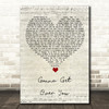Sara Bareilles Gonna Get Over You Script Heart Song Lyric Quote Music Print