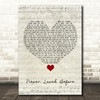 Alan Jackson Never Loved Before Script Heart Song Lyric Quote Music Print