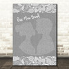 Old Dominion One Man Band Grey Burlap & Lace Song Lyric Quote Music Print