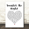 Rod Stewart Tonight's The Night White Heart Song Lyric Quote Music Print