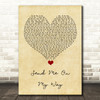 Rusted Root Send Me On My Way Vintage Heart Song Lyric Quote Music Print