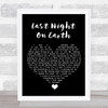 Green Day Last Night On Earth Black Heart Song Lyric Quote Music Print