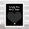 Kip Moore Crazy One More Time Black Heart Song Lyric Quote Music Print