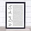 Starship We Built This City White Script Song Lyric Quote Music Print