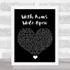 Creed With Arms Wide Open Black Heart Song Lyric Quote Music Print