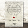 The Proclaimers You Make Me Happy Script Heart Song Lyric Quote Music Print