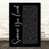 Lewis Capaldi Someone You Loved Black Script Song Lyric Quote Music Print