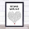 Mario Lanza I'll Walk With God White Heart Song Lyric Quote Music Print