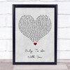 Roachford Only To Be With You Grey Heart Song Lyric Quote Music Print