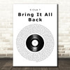 S Club 7 Bring It All Back Vinyl Record Song Lyric Quote Music Print