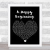 Jennifer Morrison A Happy Beginning Black Heart Song Lyric Quote Music Print