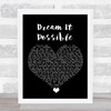 Jane Zhang Dream It Possible Black Heart Song Lyric Quote Music Print