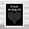 Gerry Cinnamon Fickle McSelfish Black Heart Song Lyric Quote Music Print