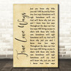 Buddy Holly True Love Ways Rustic Script Song Lyric Quote Music Print