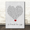 Rod Stewart A Friend For Life Grey Heart Song Lyric Quote Music Print