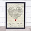 Simply Red Say You Love Me Script Heart Song Lyric Quote Music Print