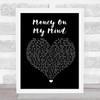 Sam Smith Money On My Mind Black Heart Song Lyric Quote Music Print