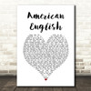 Idlewild American English White Heart Song Lyric Quote Music Print