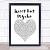Ava Max Sweet But Psycho White Heart Song Lyric Quote Music Print