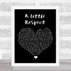 Erasure A Little Respect Black Heart Song Lyric Quote Music Print