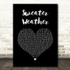 The Neighbourhood Sweater Weather Black Heart Song Lyric Quote Music Print