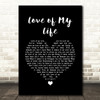 Freddie Mercury Love of My Life Black Heart Song Lyric Quote Music Print