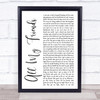 The Revivalists All My Friends White Script Song Lyric Quote Music Print