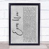 Barry Manilow Even Now Grey Rustic Script Song Lyric Quote Music Print