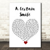 Johnny Mathis A Certain Smile White Heart Song Lyric Quote Music Print