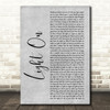 Maggie Rogers Light On Grey Rustic Script Song Lyric Quote Music Print