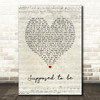 Brett young Supposed to be Script Heart Song Lyric Quote Music Print