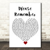 LeAnn Rimes Please Remember White Heart Song Lyric Quote Music Print