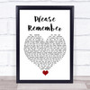 LeAnn Rimes Please Remember White Heart Song Lyric Quote Music Print