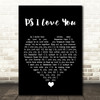 The Beatles P.S. I Love You Black Heart Song Lyric Quote Music Print