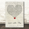 Ben Rector Love Like This Script Heart Song Lyric Quote Music Print