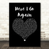 Whitesnake Here I Go Again Black Heart Song Lyric Quote Music Print