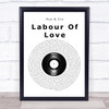 Hue & Cry Labour Of Love Vinyl Record Song Lyric Quote Music Print