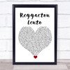 CNCO Reggaeton Lento White Heart Song Lyric Quote Music Print