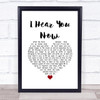 Jon & Vangelis I Hear You Now White Heart Song Lyric Quote Music Print