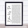 Mumford & Sons Below My Feet White Script Song Lyric Quote Music Print