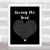 The Overtones Giving Me Soul Black Heart Song Lyric Quote Music Print