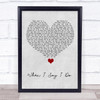 Matthew West When I Say I Do Grey Heart Song Lyric Quote Music Print